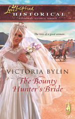 The Bounty Hunter's Bride -- Victoria Bylin