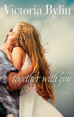 Together With You  -- Victoria Bylin